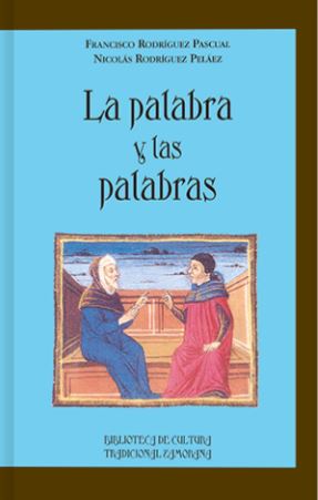 La Palabra Y Las Palabras Estudio Etnoling Stico De Palabras Y