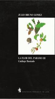 La flor del Páramo III: Catálogo ilustrado