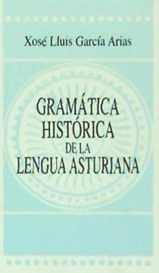 Gramática Histórica de la Lengua Asturiana