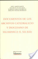 Documentos de los archivos catedralicio y diocesano de Salamanca (siglos XII-XIII)