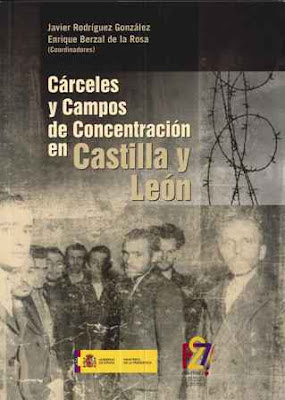 Internamiento, castigo y reeducación: los campos de concentración en León