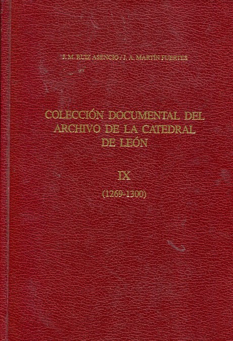 Colección documental del archivo de la catedral de León: (1269-1300)