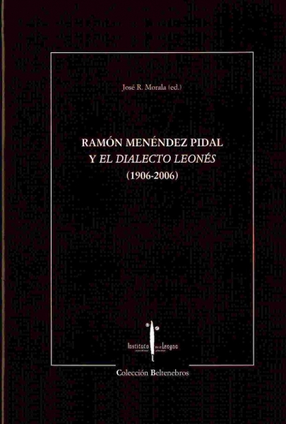 Menéndez Pidal y la dialectología leonesa