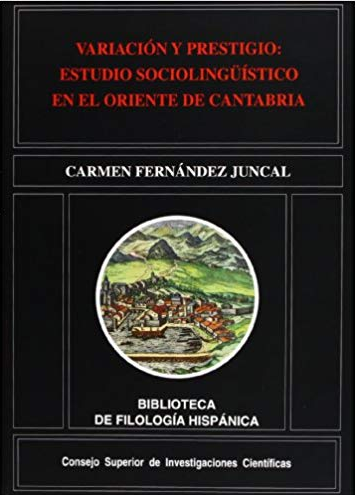 Variación y prestigio: estudio sociolingüístico en el oriente de Cantabria