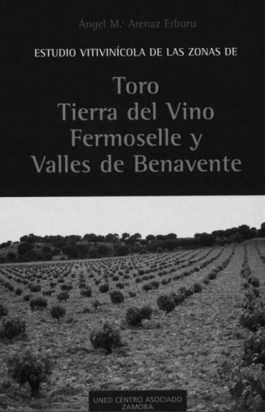 Estudio vitivinícola de las zonas de Toro, Tierra del Vino, Fermoselle y Valles de Benavente