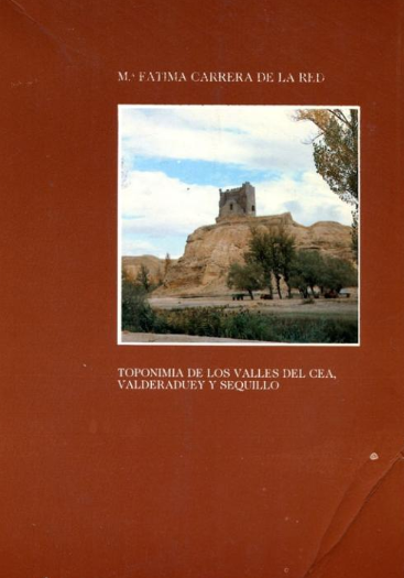 Toponimia de los Valles del Cea, Valderaduey y Sequillo