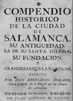 Compendio histórico de la ciudad de Salamanca, su antigüedad, la de su Santa Iglesia, su fundación y grandezas