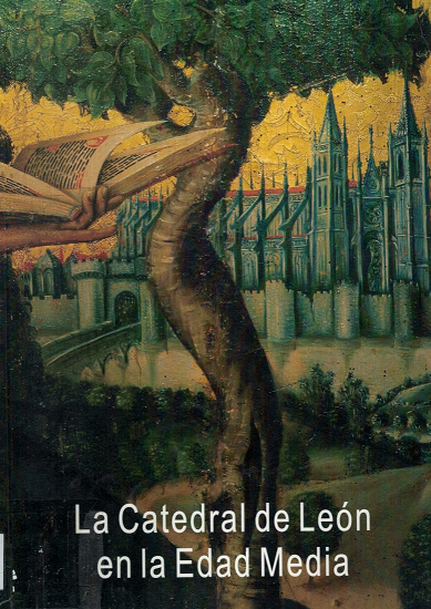 La Catedral de León en la Edad Media