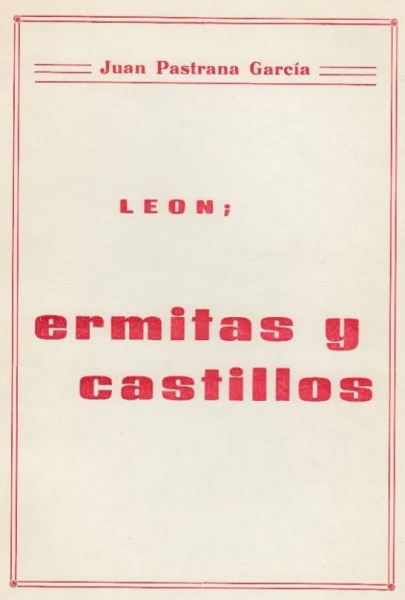León: ermitas y castillos