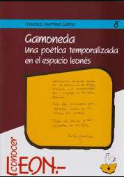 Gamoneda: una poética temporalizada en el espacio leonés