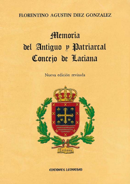 Memoria del Antiguo y Patriarcal Concejo de Laciana