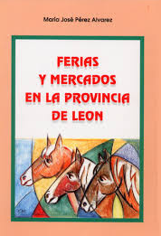 Ferias y mercados en la provincia de León durante la Edad Moderna