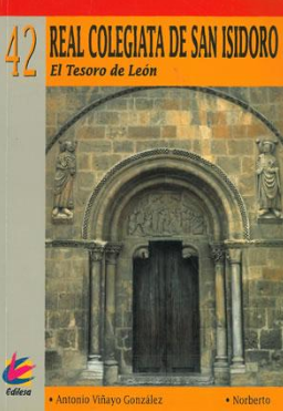 Real Colegiata de San Isidoro: el tesoro de León
