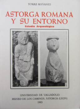 Astorga romana y su entorno: estudio arqueológico