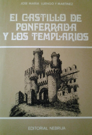 El Castillo de Ponferrada y los templarios