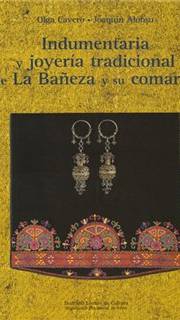 Indumentaria y joyería tradicional de La Bañeza y su comarca