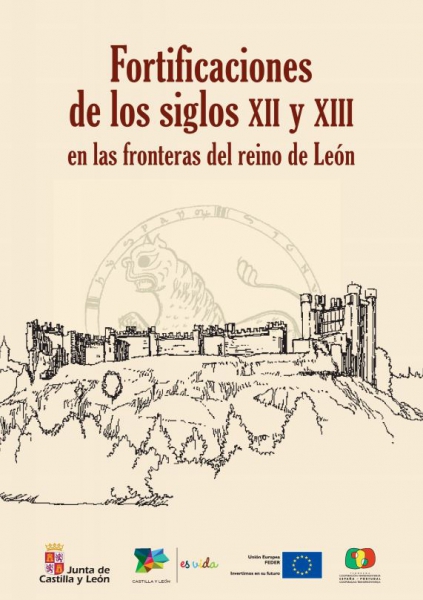 Fortificaciones de los siglos XII y XIII en las fronteras del reino de León