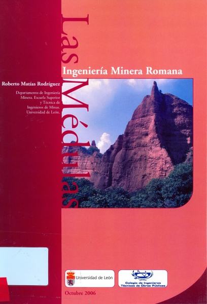 Las Médulas: ingeniería minera romana
