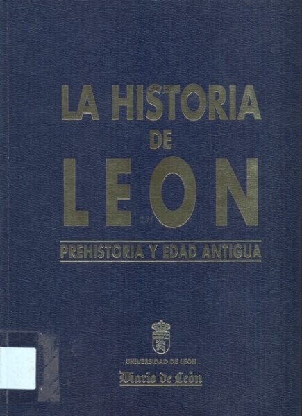 Introducción [a la historia de León: Prehistoria y Edad Antigua]