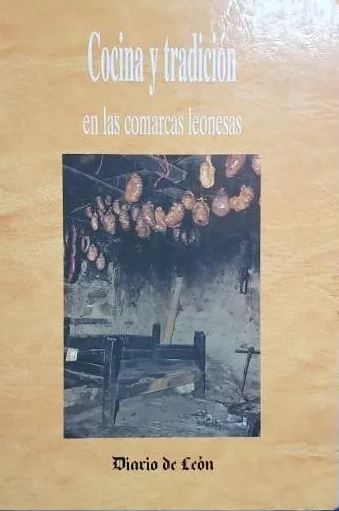 Cocina y tradición en las comarcas leonesas