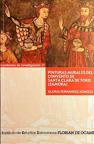 Pinturas murales del convento de Santa Clara de Toro (Zamora)