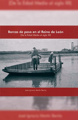 Barcas de Paso en el Reino de León (de la Edad Media al siglo XX)