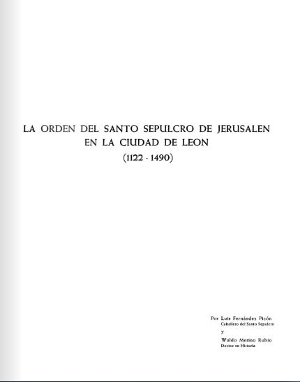 La Orden del Santo Sepulcro de Jerusalén en la ciudad de León 1122-1490