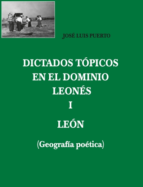 Dictados tópicos en el dominio leonés. I, León (geografía poética)