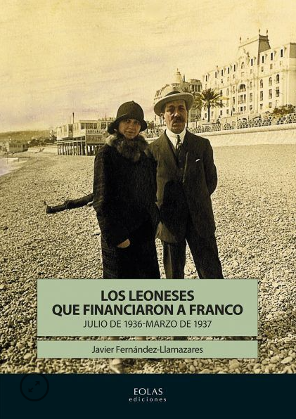 Los leoneses que financiaron a Franco. Julio de 1936-Marzo de 1937