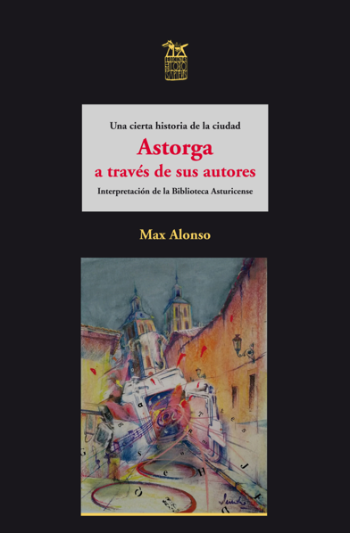 Astorga a través de sus autores