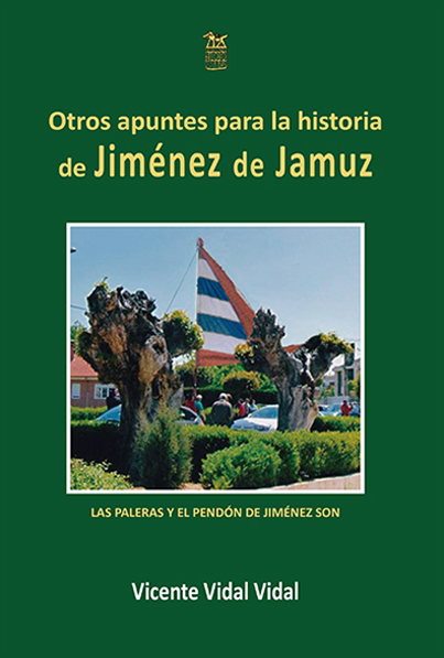 Otros apuntes para la historia de JIMÉNEZ DE JAMUZ