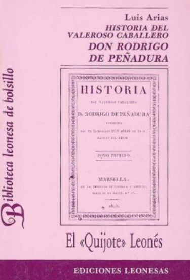 Historia del valeroso caballero Don Rodrigo de Peñadura: \