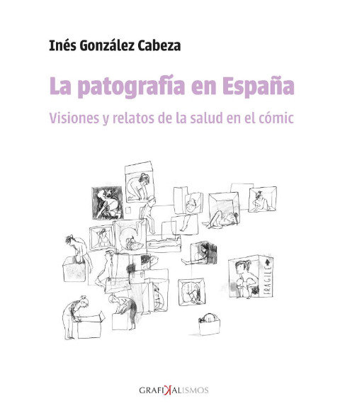 La patografía en España. Visiones y relatos de la salud en el cómic