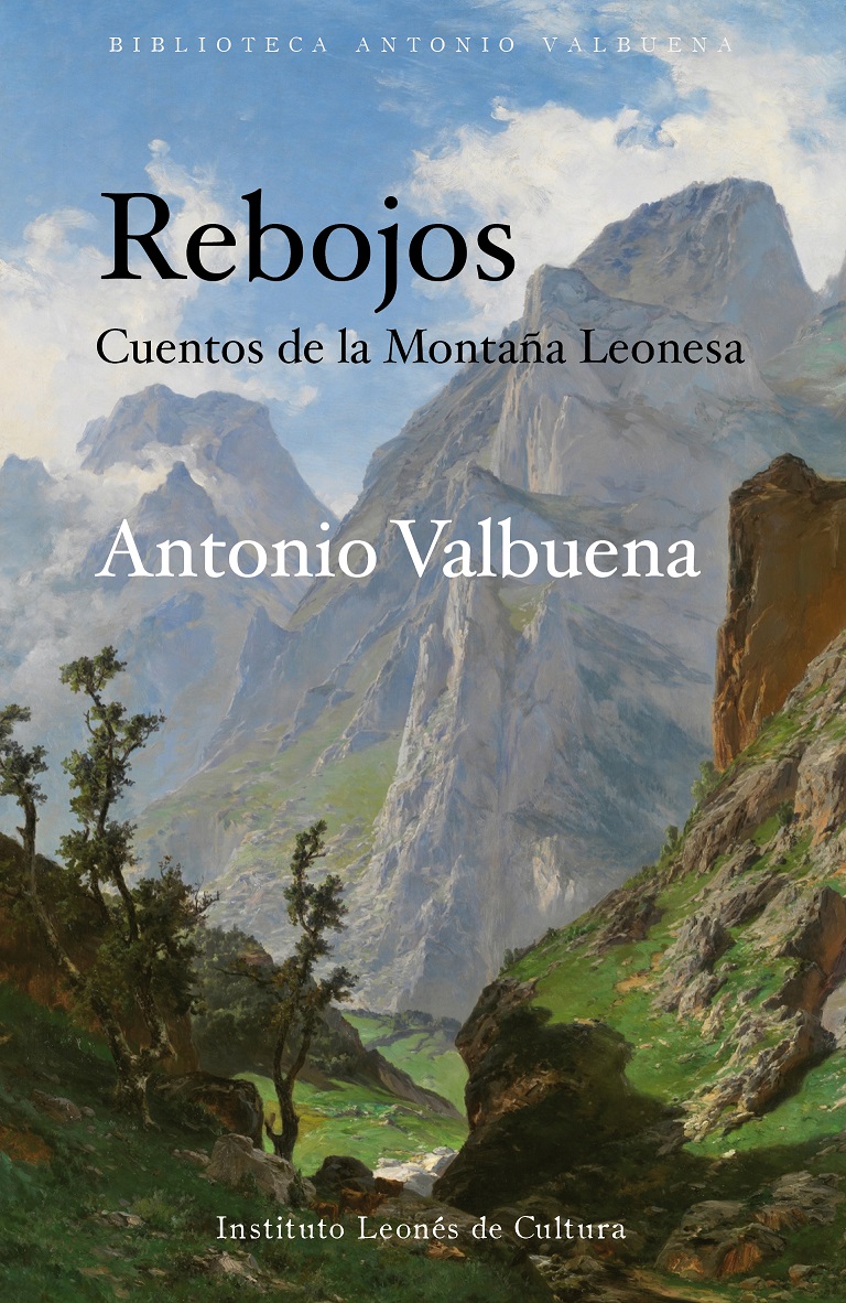 Rebojos. Cuentos de la Montaña Leonesa