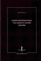 Menéndez Pidal y la dialectología leonesa