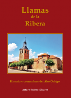 Llamas de la Ribera: historia y costumbres del Alto Órbigo