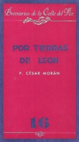 Por tierras de León (Historia, costumbres, monumentos, leyendas, filología y arte)
