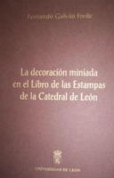 La decoración miniada en el Libro de las estampas de la Catedral de León