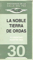 La noble tierra de Ordás (monografía histórica y concejil)