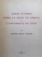 Nueve studios sobre la Legio VII Gemina y su Campamento en León