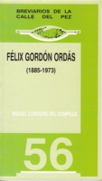 Félix Gordón Ordás: (1885-1973)