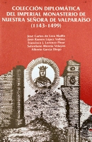 Documentación diplomática del imperial monasterio de Nuestra Señora de Valparaíso (1143-1499)