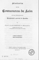 Historia de los Comuneros de León y de su influencia en el Movimiento general de Castilla