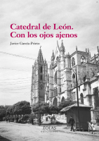 Catedral de León. Con los ojos ajenos