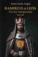 Ramiro II de León. Un rey inesperado (900-950)